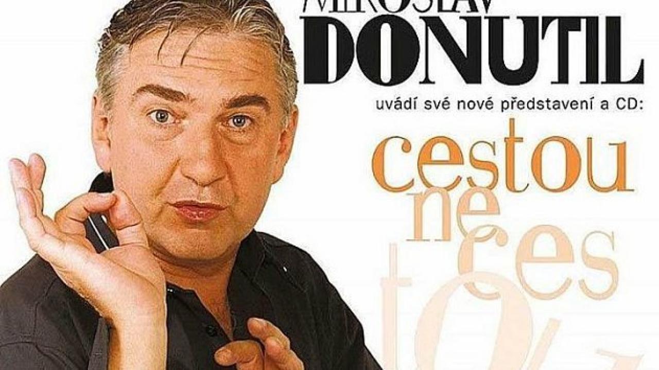 Cestou necestou s Miroslavem Donutilem / 10.05.2025, 22:45