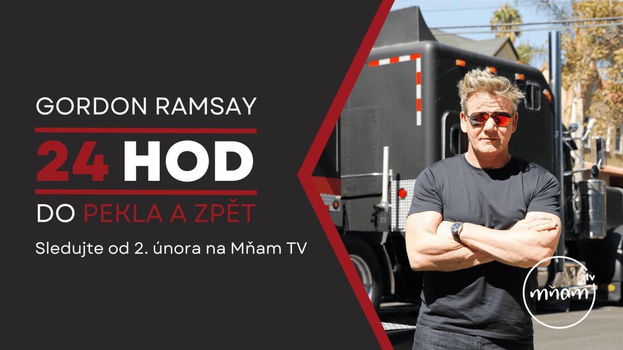 Gordon Ramsay: Za 24 hodin do pekla a zpět / 29.05.2025, 21:00