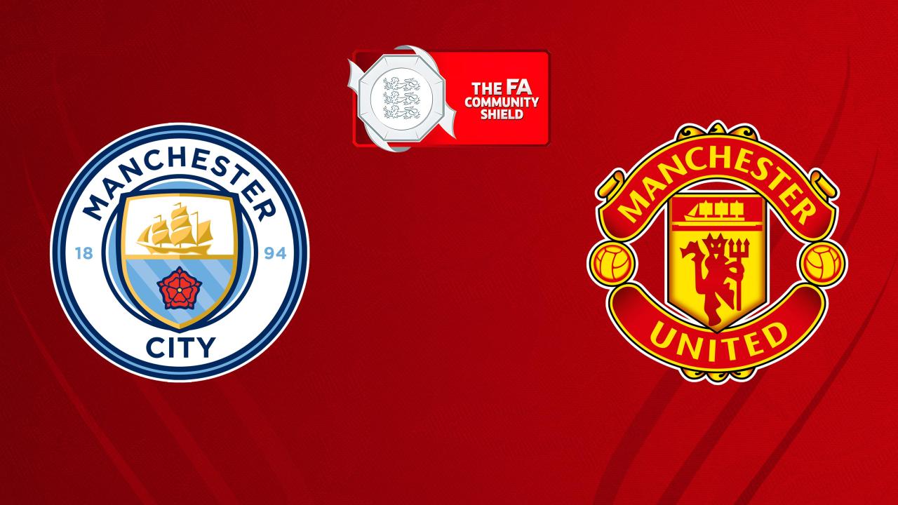 FA Community Shield: Manchester United - Manchester City (FA Community Shield)
