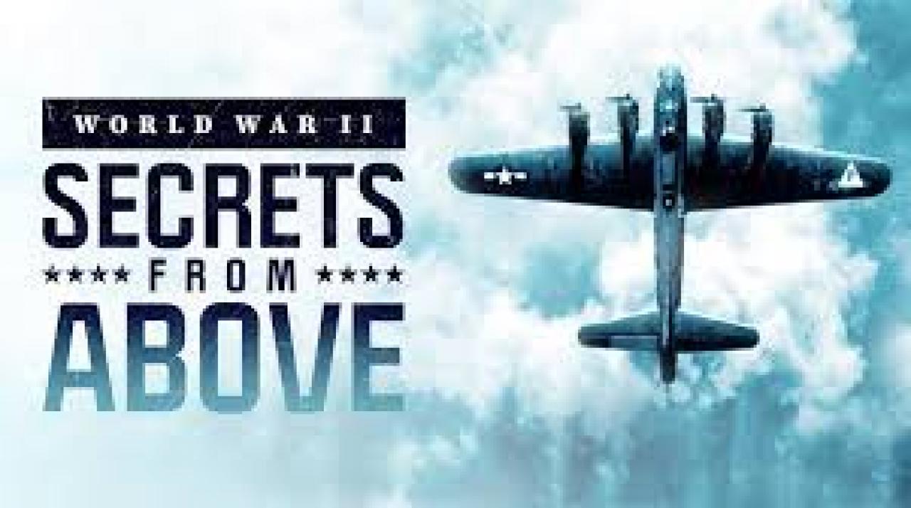 WWII: Secrets from Above