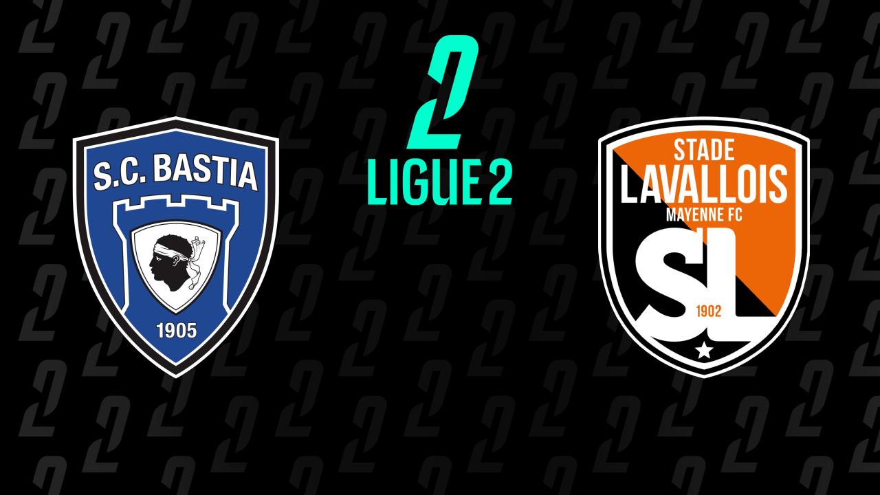 Ligue 2: SC Bastia - Stade Lavallois (Ligue 2)