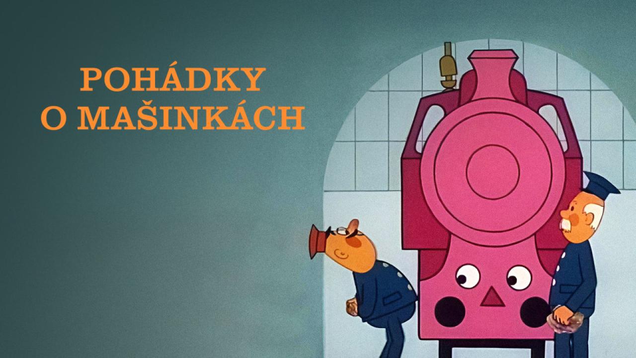 Pohádky o mašinkách / 06.07.2025, 10:15