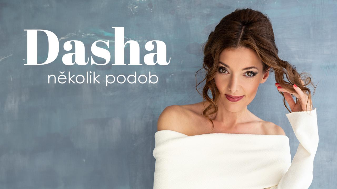 Dasha - několik podob