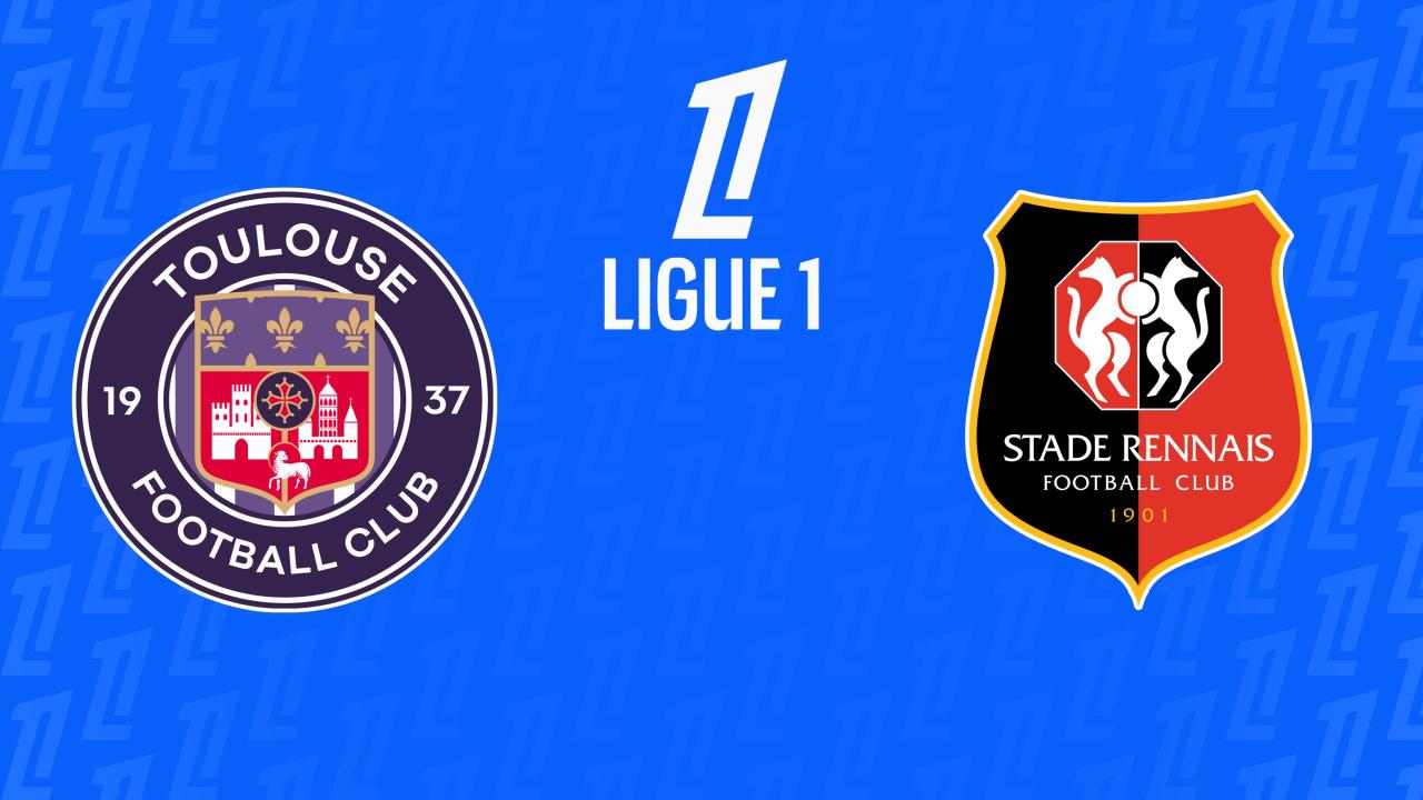Ligue 1: Toulouse FC - Stade Rennes (Ligue 1)
