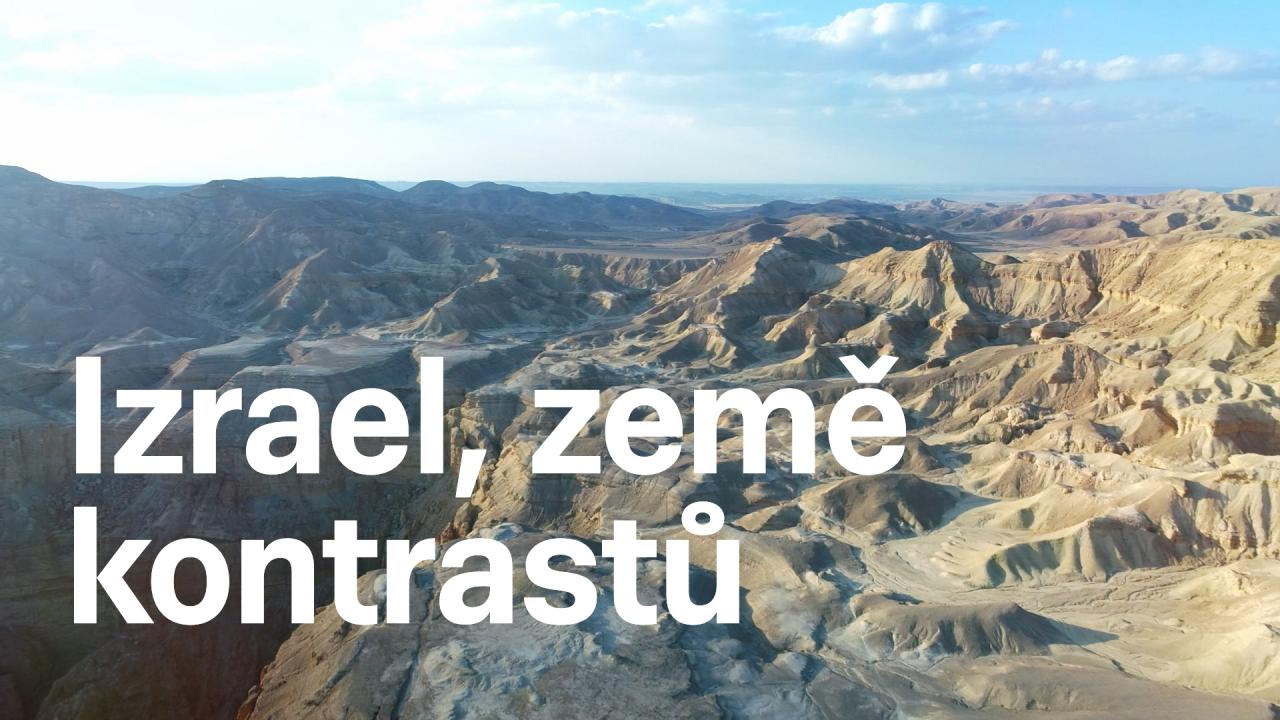 Izrael, země kontrastů