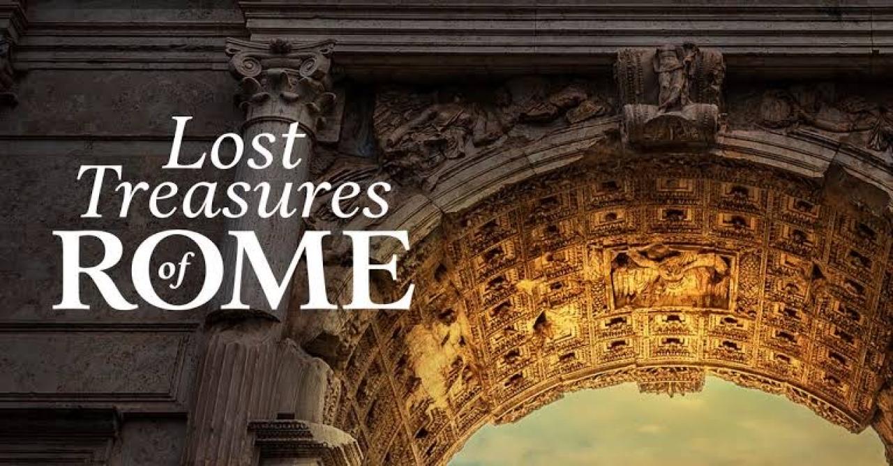 Lost Treasures of Rome