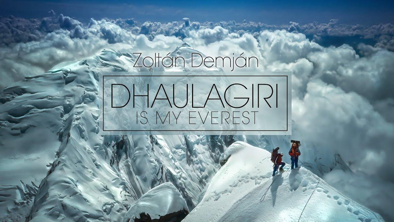 Dhaulagiri Is My Everest
(festivalový název)