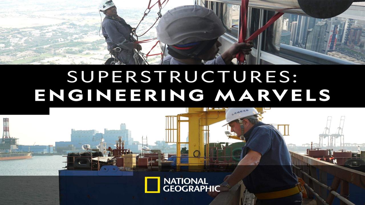 Superstructures: Engineering Marvels