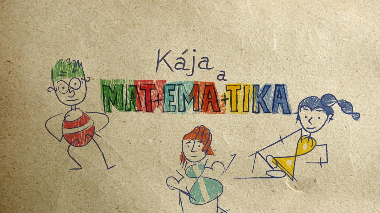 Kája a Mat+Ema+Tika / 23.01.2025, 15:30