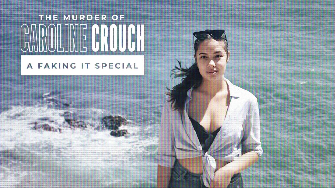 Vražda Caroline Crouch: Speciál o falešnosti (The Murder Of Caroline Crouch A Faking It Special)