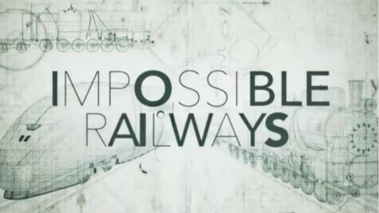 Impossible Railways