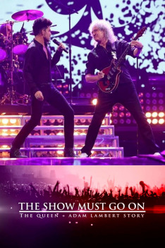 Queen & Adam Lambert: The Show Must Go On