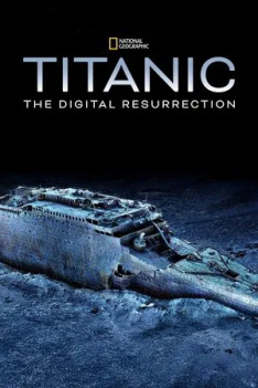 Titanic: Digitální vzkříšení