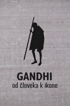 Gandhi, od človeka k ikone (S1E1)