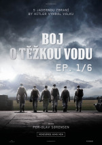 Boj o ťažkú vodu (S1E1): Epizóda 1