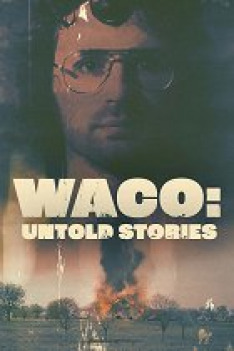 Waco Untold: The British Stories