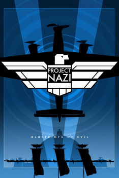 Project Nazi: Blueprints of Evil