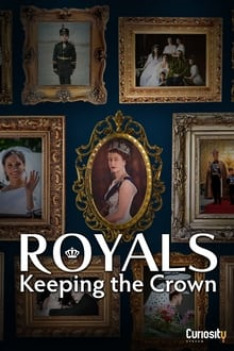 Royals: Keeping the Crown