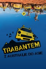 Trabantem z Austrálie do Asie