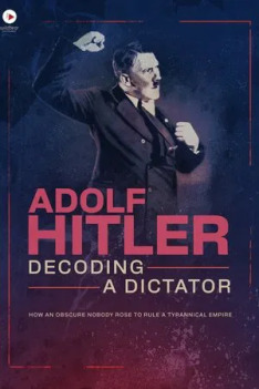 Adolf Hitler: Odhalení diktátora (1)