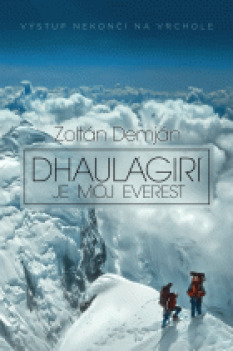 Dhaulagiri Is My Everest
								(festivalový název)