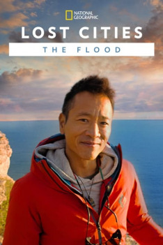 Lost Cities With Albert Lin: The Great Flood