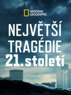 Největší tragédie 21. století