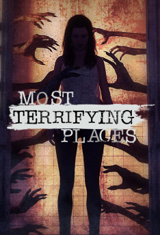 Most Terrifying Places