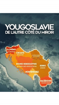 Yugoslavia, the other side of the looking glass