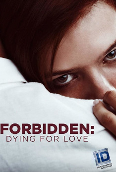 Forbidden: Dying for Love